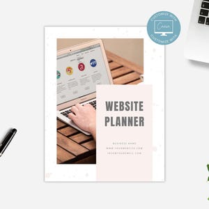 May include: A website planner with a laptop on a wooden table. The planner has the text "Website Planner" and the words "Business Name", "www.yourwebsite.com", and "info@youremail.com".