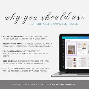 May include: A laptop computer displaying a Canva design template with the text "Why you should use our editable Canva templates". The text highlights the benefits of using Canva templates, including being an all-in-one resource, providing a professional image, being fully customizable, user-friendly, and cost-effective.
