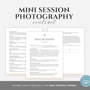 May include: Editable Canva template for a mini session photography contract. The template features a simple, elegant design with a black and white color scheme. The text "MINI SESSION contract" is displayed in a large, bold font at the top of the page.