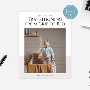 May include: A printable guide with the title "Best Tips for Transitioning from Crib to Bed". The guide features a photo of a young child standing in a bed with a white blanket and a brown throw pillow. The child is wearing a light blue shirt and jeans. The background is a light gray wall with string lights.
