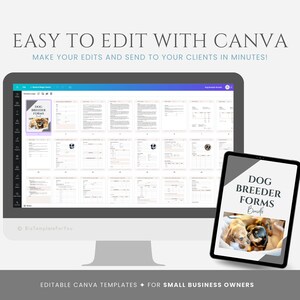 May include: A computer screen displaying a Canva design template for dog breeder forms. The screen shows a variety of forms, including a puppy application, a contract, and a health record. The image also includes a tablet with a mockup of the forms, featuring a photo of puppies. The text on the image reads "Easy to edit with Canva" and "Dog Breeder Forms Bundle".