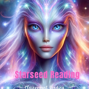 SAME DAY EMAILED Starseed Reading Starseed Origins Starseed Report What Type of Starseed Are You Message from Starseed