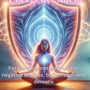 Energy Shield Spell: Aura Protection from Negativity