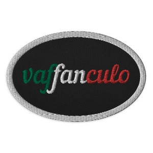 Vaffanculo Italian Flag Colors Embroidered Patch - Italian Sayings - Funny Gift - Italian Pride