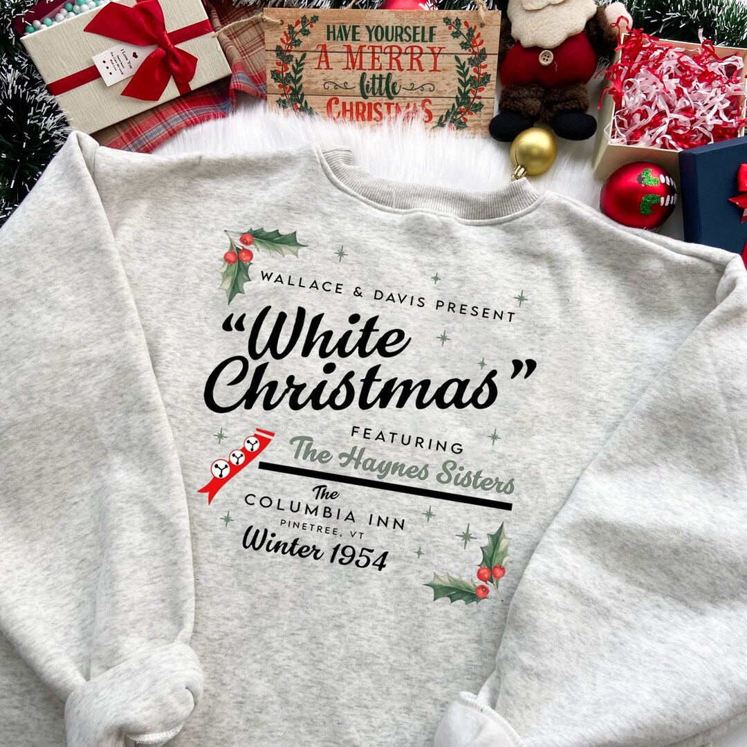 White Christmas Movie 1954 Sweatshirt Wallace and Davis Etsy