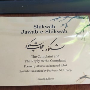 Shikwah and Jawab-e-Shikwah The Complaint and the Reply to the Complaint by Allama Iqbal English Translation Transliteration and Urdu BOOK