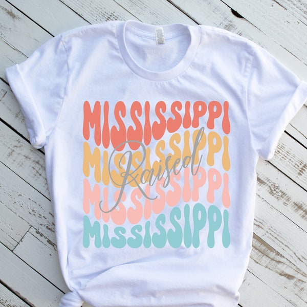 Mississippi raised shirt for women, Mississippi gifts, home state tee, Mississippi girl t shirt, southern shirt, MS state shirt,