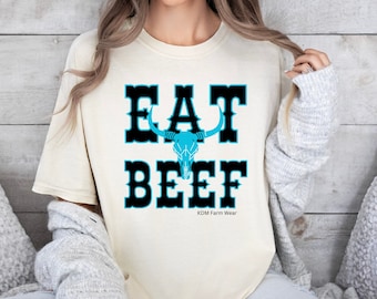 Eat beef, support local farmers and ranchers, cattle farmer t shirt, American beef tshirt, farmer shirt, farmers wife shirt, ranchers tee,