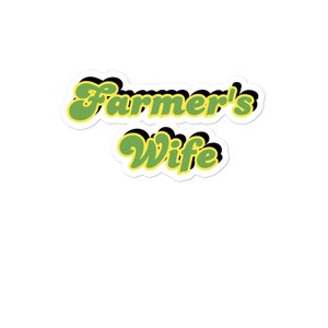 Farmer&#39;s wife sticker, farm stickers, farm decal, laptop stickers, agriculture sticker, vinyl decal, support farmers, farm wife, farm style