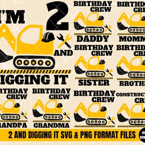 May include: A yellow and black construction vehicle graphic with the text "I'm 2 and digging it" and "Birthday Crew" for different family members.