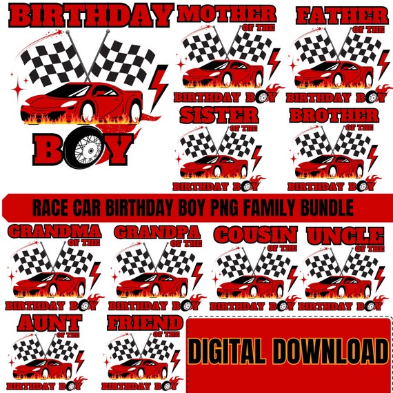 Race Car Birthday Png, Racing Birthday Png, Boy Racing Birthday Png, Birthday Boy Family Png, Car Birthday Png, Birthday Boy Sublimation