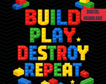 Build Play Destroy Repeat Png, Building Block Png, Building Bricks Png