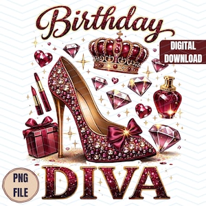 Op de afbeelding: Een digitale afbeelding met het woord "Birthday" in een cursief lettertype, een pumps, een kroon, diamanten en het woord "DIVA". De schoen en de kroon zijn versierd met strass-steentjes. Een geschenkdoos en lippenstift zijn ook inbegrepen.