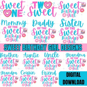 Sweet Birthday Png, Donut Birthday Png, Sweet One Png, Two Sweet Shirt Designs, Birthday Family Png, Sweet Birthday Girl Png