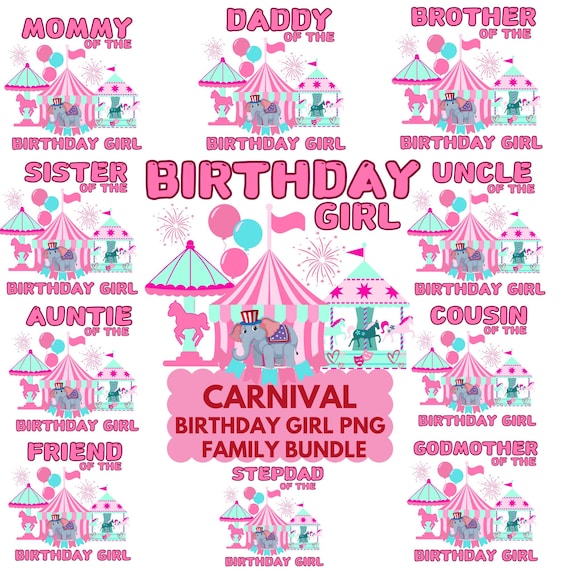 Carnival Birthday Png, Circus Birthday Girl Png, Sublimation Circus Birthday Girl, Carnival Family Png, Carnival Birthday Png Bundle