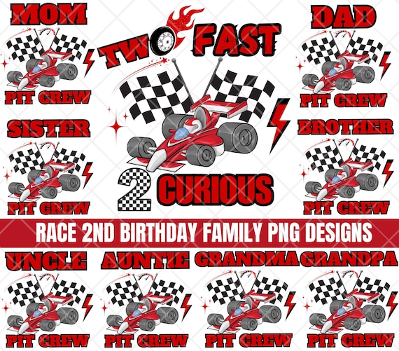 2 Fast 2 Curious Png, Race Car Birthday Png, Racing Birthday Png, 2nd birthday Png, Birthday Racer Png, Pit Crew Png, 2nd Birthday Race Car