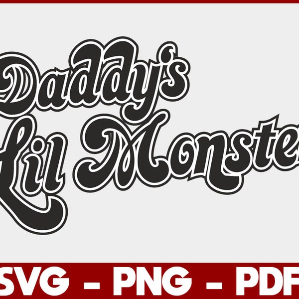 Daddy's Lil Monster T-shirt Svg - Png - Pdf - Cricut Cutting Clipart Vector Digital