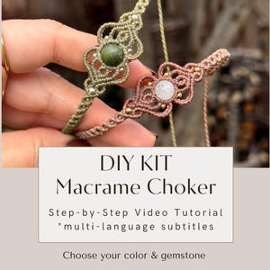 May include: Two macrame chokers, one olive green with a green gemstone and the other rose-colored with a white gemstone. The image includes text that reads "DIY KIT Macrame Choker" and "Choose your color & gemstone."