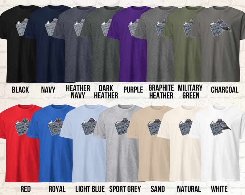 Colorchart Unisex T-Shirt mit einer Taube die ein Buch liest auf dessen Einband How to poop on people steht.
