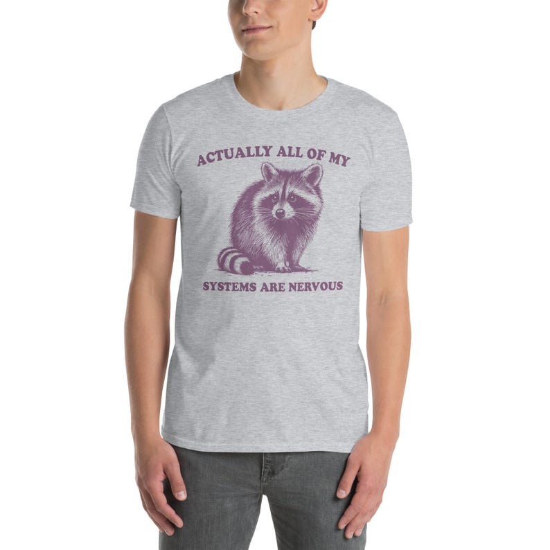 Cute Retro Raccoon T-Shirt | Actually All Of My Systems are Nervous Shirt | Funny Trash Panda Design | Weird Y2K Humor Anxiety Apparel image 8