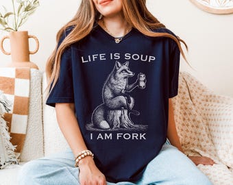 Funny Meme T-Shirt | Life is Soup I am Fork Fox with Beer Shirt | Witty Friends Gift Idea | Existential Crisis Tee | Weird Graphic Apparel
