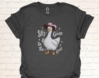 Funny Goose T-Shirt | Silly Goose on the Loose Shirt | Funny Retro Cowboy Design Tee | Witty Gift Idea for Girlfriend | Quirky Humor Apparel