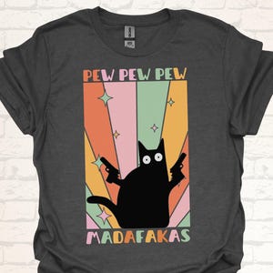 Funny Retro Design Cat T-Shirt | Pew Pew Madafakas | Witty Graphic Shirt for Cat Lovers and Nerds | Humorous  Gift Idea for Gamer | Cat Tee