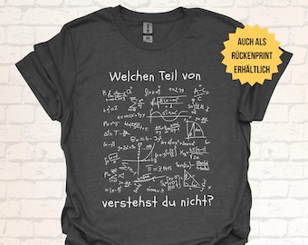 ¿Qué parte de las matemáticas no entiendes? Camiseta | Divertida camiseta con humor para frikis de las matemáticas | Un ingenioso regalo para matemáticos y profesores.