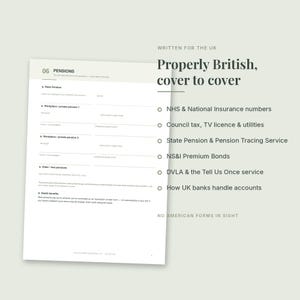 May include: A white document page titled 06 PENSIONS with fields for state, workplace, and private pension details. To the right, text reads: Written for the UK, Properly British, cover to cover, listing NHS, National Insurance, council tax, and UK banking.