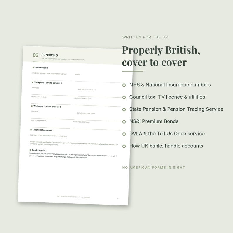 May include: A white document page titled 06 PENSIONS with fields for state, workplace, and private pension details. To the right, text reads: Written for the UK, Properly British, cover to cover, listing NHS, National Insurance, council tax, and UK banking.
