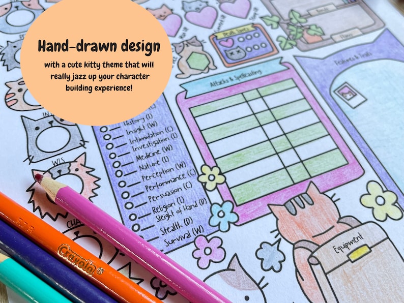 May include: A printable character sheet with a hand-drawn design featuring a cute kitty theme. The sheet includes sections for skills, attacks, spellcasting, equipment, and a space for character notes. The sheet is designed for use with role-playing games.