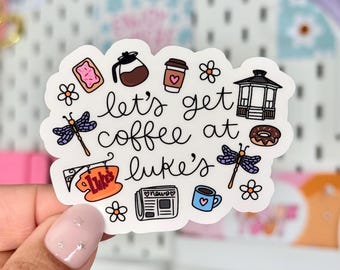 Let’s Get Coffee at Luke’s Sticker