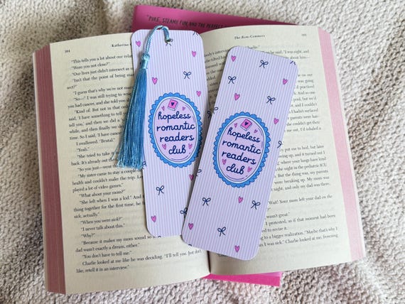Hopeless Romantic Bookmark: Double Sided Readers Club Bookmark with Optional Tassel