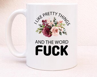 Pretty and F Mug