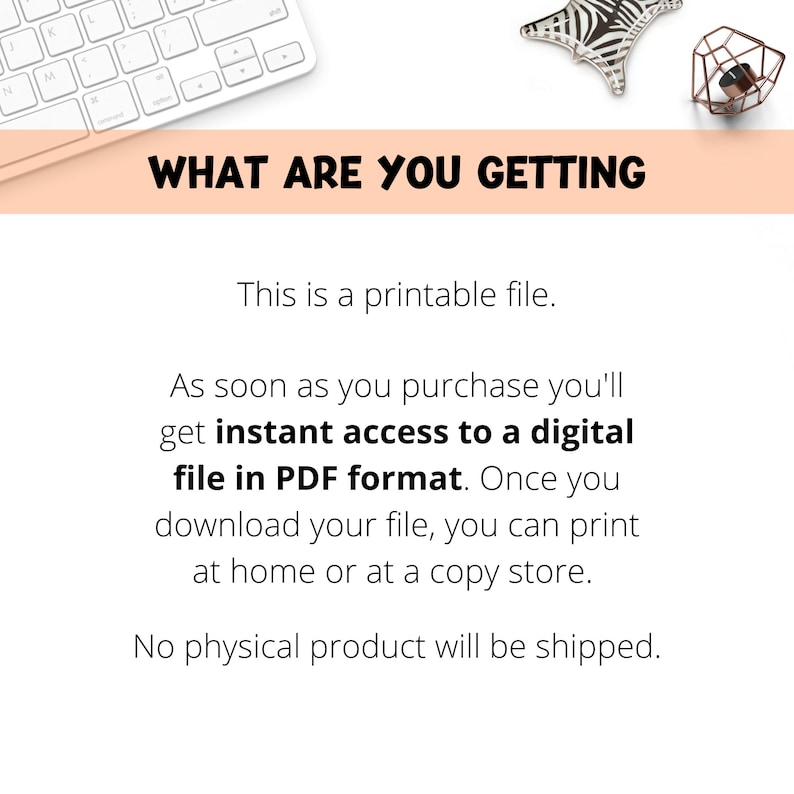May include: Text on a peach background that reads "WHAT ARE YOU GETTING". Below the text is a description of a printable file that is available as a digital download in PDF format. The text states that no physical product will be shipped.