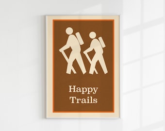 Happy Trails Print: Nature Wall Art, Hiking Gift (Digital Download)