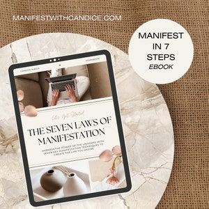 The Seven Laws of Manifestation: Neville Goddard&#39;s Top 7 Techniques to Create the Life You Desire - Instant Download Ebook
