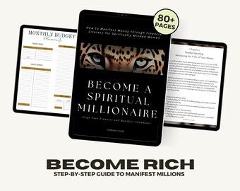 May include: A digital product cover with a black background and gold text that reads "Become a Spiritual Millionaire". The cover features a close-up of a leopard's eyes. The text "Align Your Finances and Manifest Abundance" is below the title. The cover also includes a green circle with white text that reads "80+ Pages".