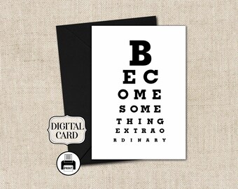 Become Something Extraordinary digital download-Quotes About life- Printable Greeting-Sobriety card-encouraging words