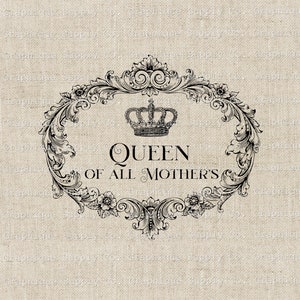Könnte beinhalten: Schwarzweißes Grafikdesign einer Krone mit verzierten Schnörkeln und dem Text "Queen of All Mothers".