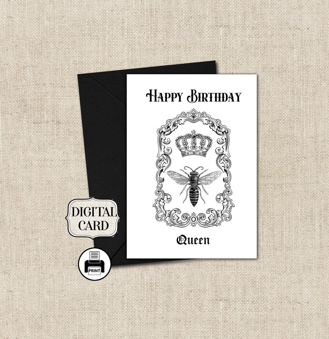 Queen Bee Happy Birthday-snarky Printable Card-humor Greeting Card ...