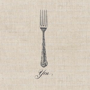 May include: A black and white illustration of a vintage fork with ornate details. The fork is on a beige linen background with the word "You" written in cursive below it.