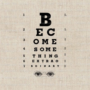 Könnte beinhalten: Eine Vintage-Sehtafel mit den Worten "Become Something Extraordinary" in Schwarz auf beigefarbenem Hintergrund. Die Tafel enthält eine Zahlenreihe und eine Brille mit schwarzen Rahmen und braunen Gläsern.