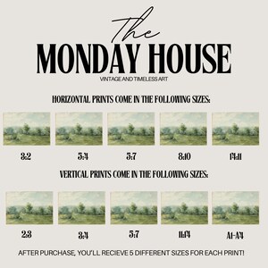 May include: An image showcasing art prints from "The Monday House." The text indicates the availability of horizontal and vertical prints in various sizes, including 3:2, 5:4, 5:7, 8:10, 14:11, 2:3, 3:4, 11:14, and A1-A4. The prints are described as vintage and timeless art.