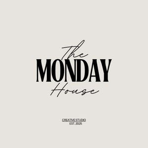 May include: A minimalist design featuring the text "The MONDAY House" in a combination of bold and script fonts. Below, it reads "CREATIVE STUDIO EST. 2025" on a neutral background.