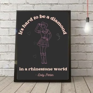 Hard to Be a Diamond Dolly Parton Quote Wall Decor Art Print Cowgirl Pink Girly