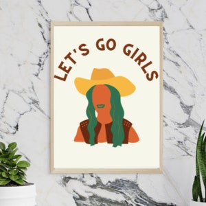 Orange Let&#39;s Go Girls Shania Twain Dolly Parton Quote Wall Decor Art Print Disco Cowgirl Pink Girly Bachelorette InvitationsArt Print