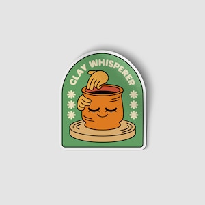 clay whisperer sticker