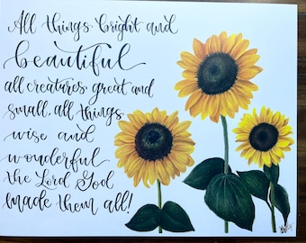 All Things Bright and Beautiful Sunflower Art Print