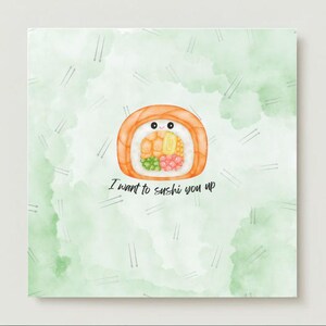 I Want to Sushi You Up - Funny Digital Card for Sushi Lovers | Editable Printable Love Card